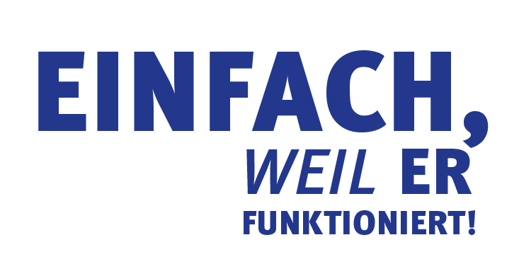Einfach, weil er funktioniert!